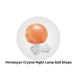 Himalayan Crystal Night Lamp Ball Shape
