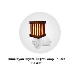 Himalayan Crystal Night Lamp Square Basket