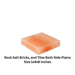 Rock Salt Bricks, and Tiles Both Side Plains Size 1x4x8 Inches